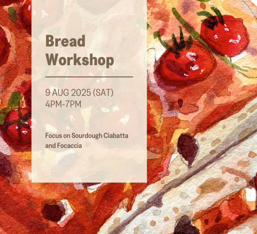 Bread Workshop (9 August 2025)