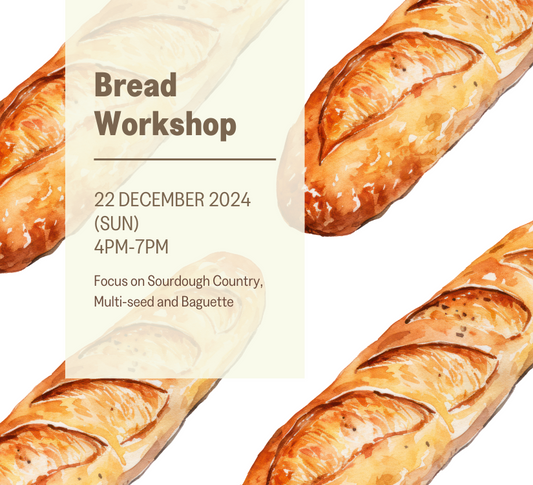 Bread Workshop (22 December 2024)