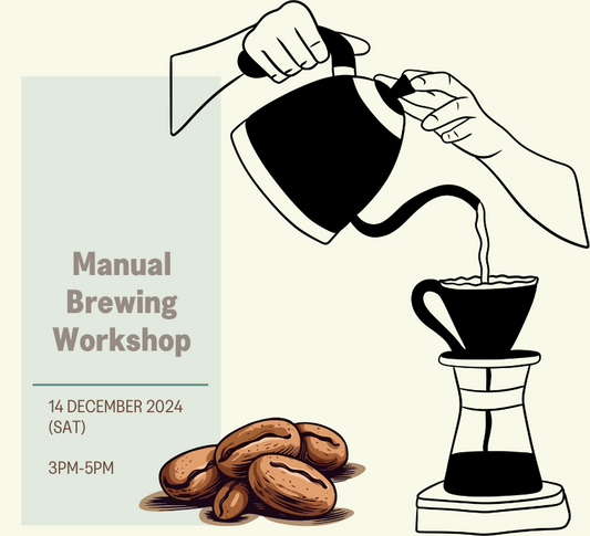 Manual Brewing Workshop (14 December 2024)