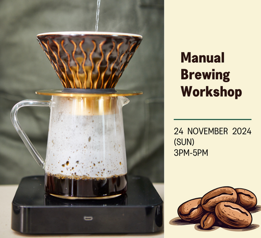 Manual Brewing Workshop (24 November 2024)